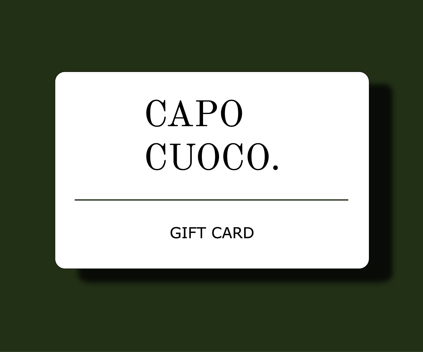 Capo Cuoco Gift Card